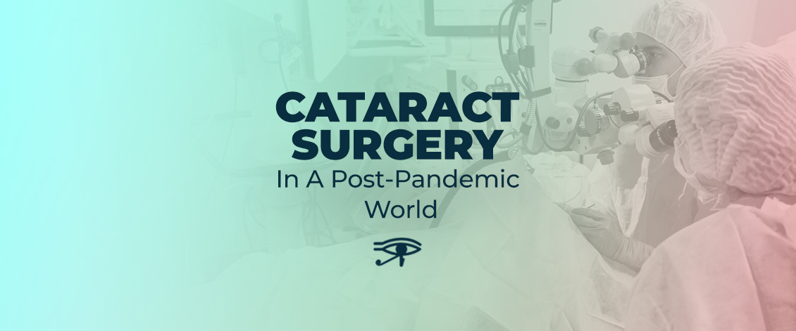 Cataract Surgery In A Post Pandemic World Surgical Direct Inc   Jun2 Post Pandemic Cataract Surgery 